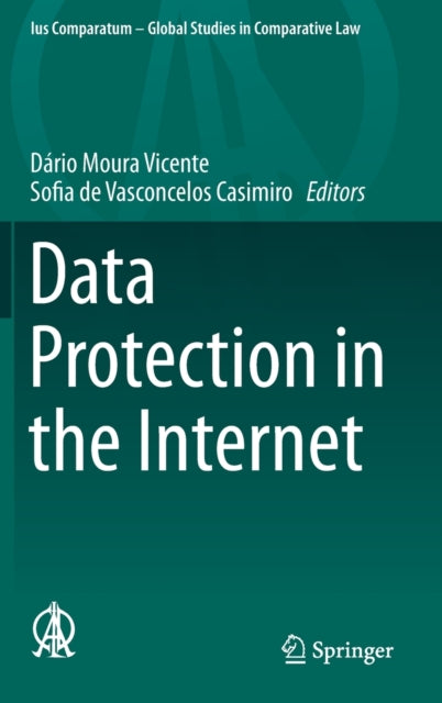 Book cover of: Data Protection in the Internet. By: Dário Moura Vicente
