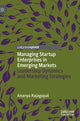 Book cover of: Managing Startup Enterprises in Emerging Markets. By: Ananya Rajagopal