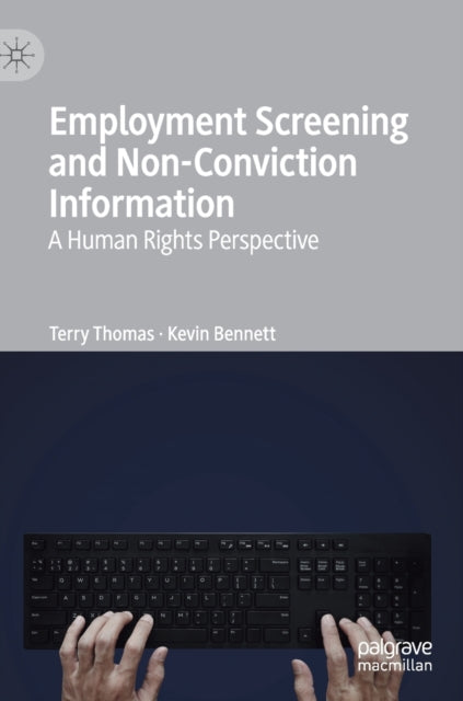 Book cover of: Employment Screening and Non-Conviction Information. By: Terry Thomas