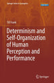 Book cover of: Determinism and Self-Organization of Human Perception and Performance. By: Till Frank