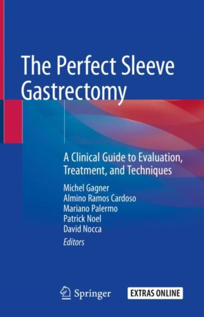 Book cover of: Perfect Sleeve Gastrectomy. By: Michel Gagner