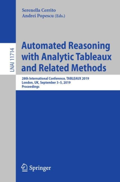 Book cover of: Automated Reasoning with Analytic Tableaux and Related Methods. By: Serenella Cerrito