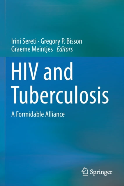 Book cover of: HIV and Tuberculosis. By: Irini Sereti