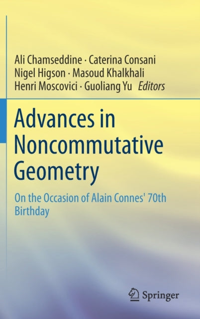Book cover of: Advances in Noncommutative Geometry. By: Ali Chamseddine