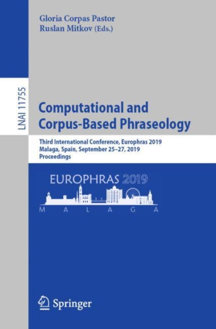 Book cover of: Computational and Corpus-Based Phraseology. By: Gloria Corpas Pastor