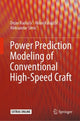 Book cover of: Power Prediction Modeling of Conventional High-Speed Craft. By: Dejan Radojčić