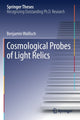 Book cover of: Cosmological Probes of Light Relics. By: Benjamin Wallisch