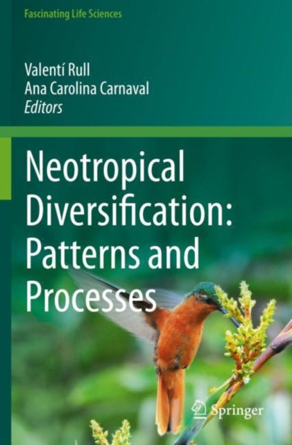 Book cover of: Neotropical Diversification: Patterns and Processes. By: Valentí Rull