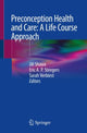 Book cover of: Preconception Health and Care: A Life Course Approach. By: Jill Shawe