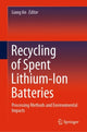 Book cover of: Recycling of Spent Lithium-Ion Batteries. By: Liang An