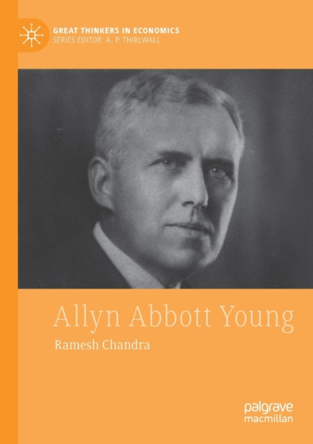 Book cover of: Allyn Abbott Young. By: Ramesh Chandra