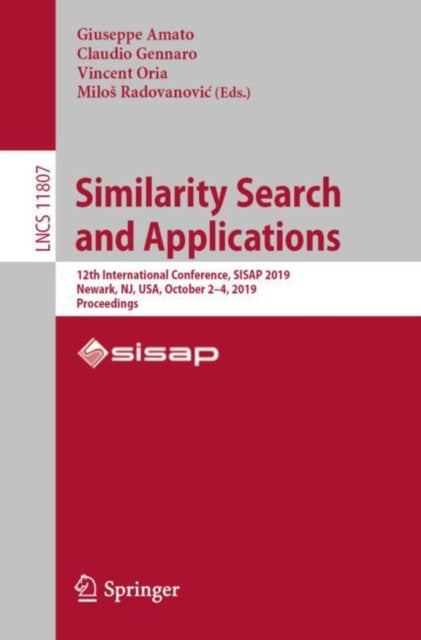 Book cover of: Similarity Search and Applications. By: Giuseppe Amato