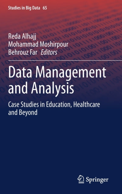 Book cover of: Data Management and Analysis. By: Reda Alhajj