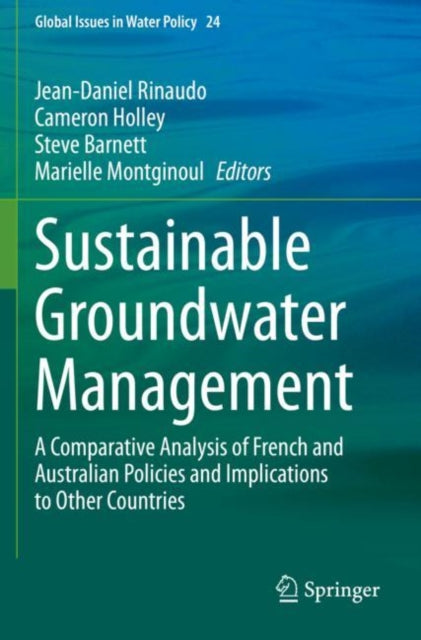 Book cover of: Sustainable Groundwater Management. By: Jean-Daniel Rinaudo