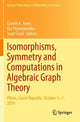 Book cover of: Isomorphisms, Symmetry and Computations in Algebraic Graph Theory. By: Gareth A. Jones - undifferentiated