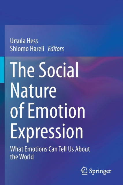 Book cover of: Social Nature of Emotion Expression. By: Ursula Hess