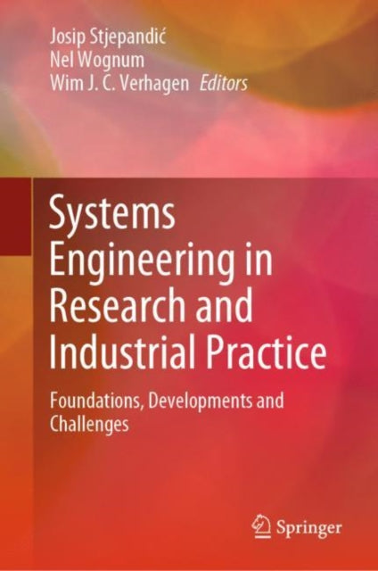 Book cover of: Systems Engineering in Research and Industrial Practice. By: Josip Stjepandić