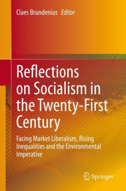 Book cover of: Reflections on Socialism in the Twenty-First Century. By: Claes Brundenius