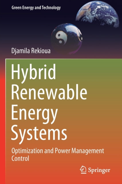 Book cover of: Hybrid Renewable Energy Systems. By: Djamila Rekioua