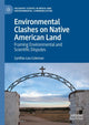 Book cover of: Environmental Clashes on Native American Land. By: Cynthia-Lou Coleman