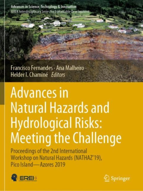 Book cover of: Advances in Natural Hazards and Hydrological Risks: Meeting the Challenge. By: Francisco Fernandes