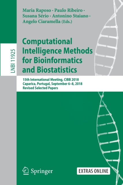 Book cover of: Computational Intelligence Methods for Bioinformatics and Biostatistics. By: Maria Raposo
