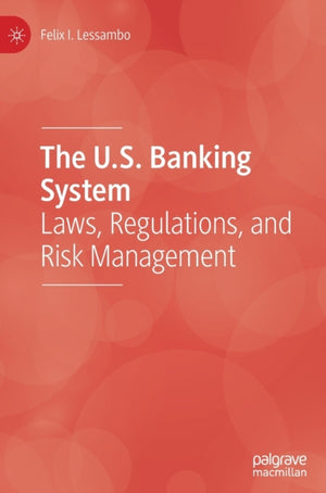 The U.S. Banking System