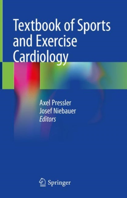 Book cover of: Textbook of Sports and Exercise Cardiology. By: Axel Pressler