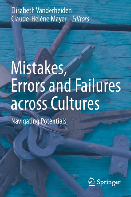 Book cover of: Mistakes, Errors and Failures across Cultures. By: Elisabeth Vanderheiden