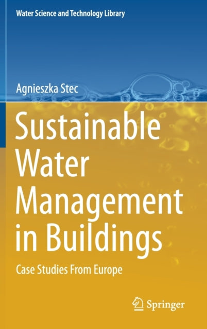 Book cover of: Sustainable Water Management in Buildings. By: Agnieszka Stec