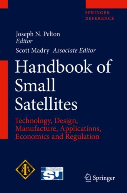 Book cover of: Handbook of Small Satellites. By: Joseph N. Pelton