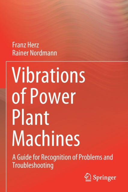 Vibrations of Power Plant Machines