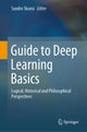 Book cover of: Guide to Deep Learning Basics. By: Sandro Skansi