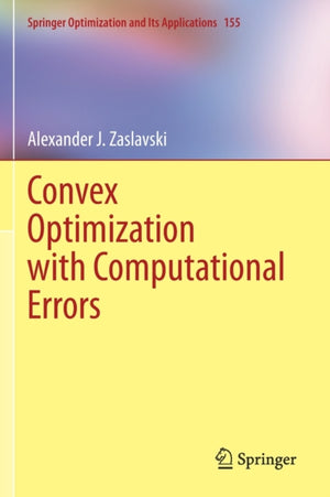 Convex Optimization with Computational Errors