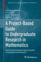 Book cover of: Project-Based Guide to Undergraduate Research in Mathematics. By: Pamela E. Harris