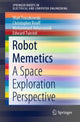 Book cover of: Robot Memetics. By: Walt Truszkowski