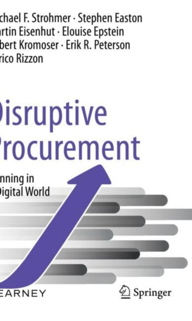 Book cover of: Disruptive Procurement. By: Michael F. Strohmer