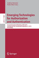 Book cover of: Emerging Technologies for Authorization and Authentication. By: Andrea Saracino