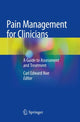 Book cover of: Pain Management for Clinicians. By: Carl Edward Noe