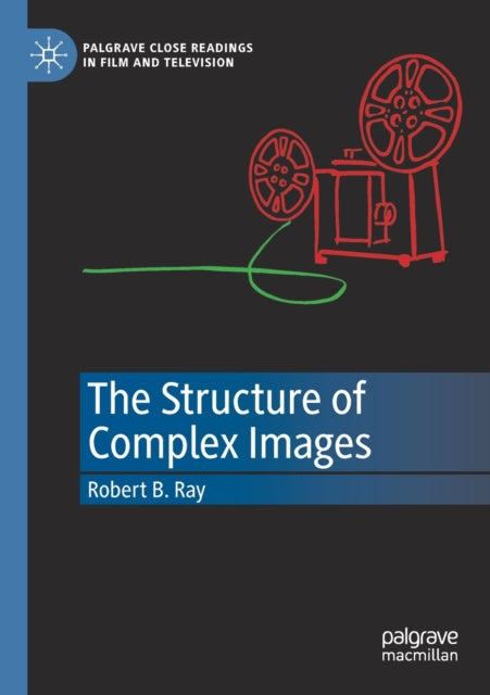Book cover of: Structure of Complex Images. By: Robert B. Ray
