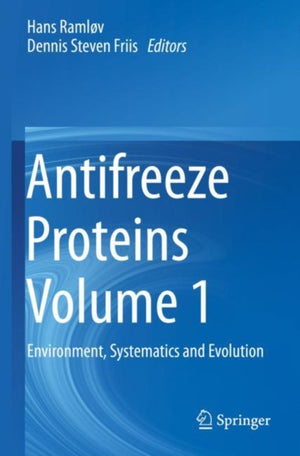 Antifreeze Proteins Volume 1