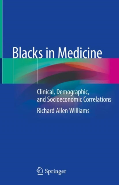 Book cover of: Blacks in Medicine. By: Richard Allen Williams