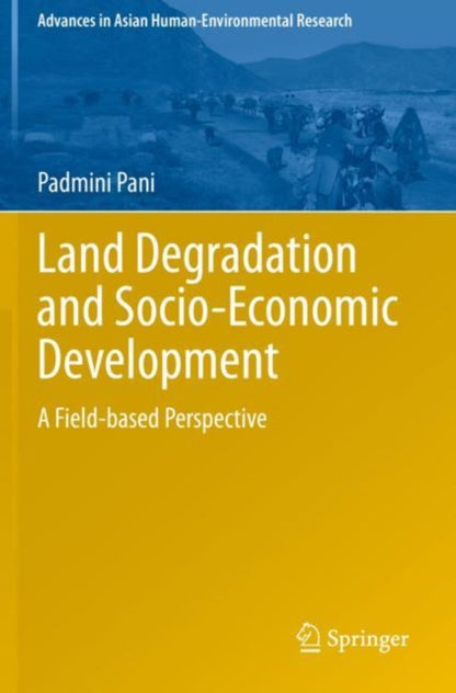Book cover of: Land Degradation and Socio-Economic Development. By: Padmini Pani
