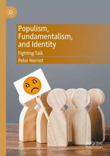Book cover of: Populism, Fundamentalism, and Identity. By: Peter Herriot