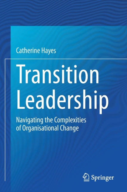 Book cover of: Transition Leadership. By: Catherine Hayes