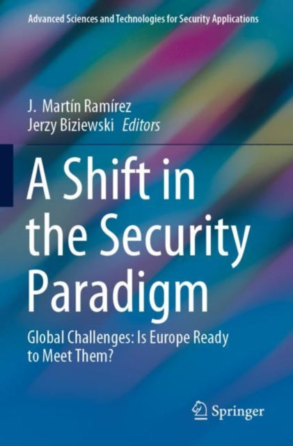Book cover of: Shift in the Security Paradigm. By: J. Martín Ramírez