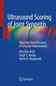 Book cover of: Ultrasound Scoring of Joint Synovitis. By: Ami Ben-Artzi