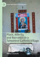 Book cover of: Place, Alterity, and Narration in a Taiwanese Catholic Village. By: Marco Lazzarotti