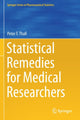 Book cover of: Statistical Remedies for Medical Researchers. By: Peter F. Thall