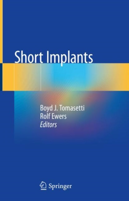 Book cover of: Short Implants. By: Boyd J. Tomasetti